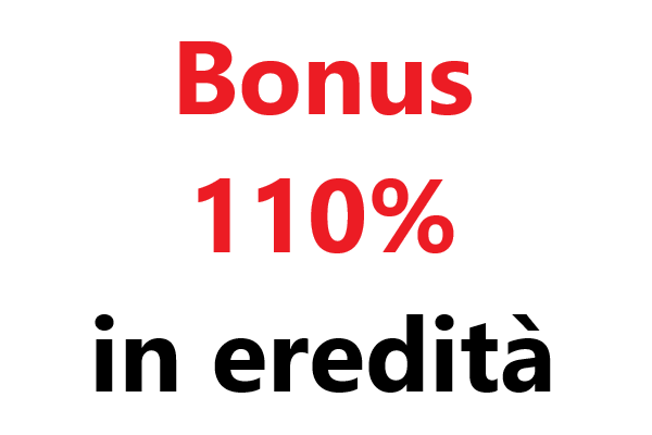bonus 110% in eredità